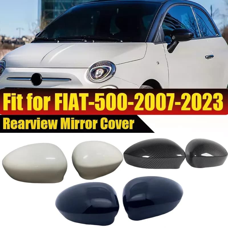 2X Car Side Mirror Cover Rearview Caps For Fiat 500 500C Abarth 2007-2023 Rear View Cap Replacement Case Shell Auto Accessories