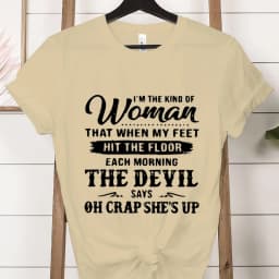 I'm The Kind of Woman Fashion Women Tee T-shirts Casual Short Sleeve The Devil Says Oh Crap She's Up Graphic T Shirt Clothes