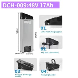 48V 17Ah 14Ah 12.8Ah 10.4Ah 36V 10Ah 12Ah 15Ah 52V 12.5Ah 15Ah 17.5Ah DCH-003 DCH-006 DCH-009 250W~1000W Motor Battery
