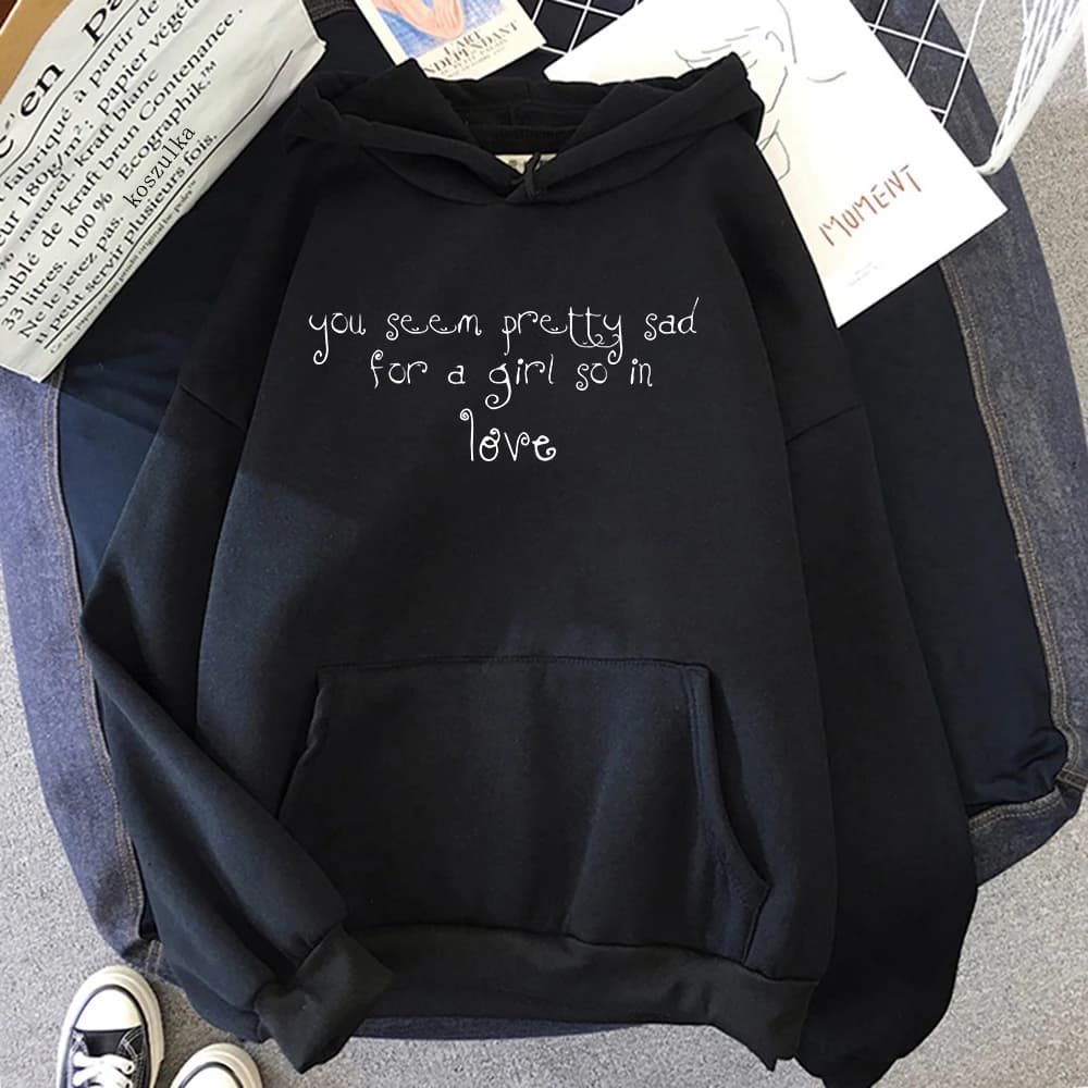 OR3 Album You Seem Pretty Sad for A Girl So in Love Hoodie 2026 Women Hoodie Autumn Winter Clothes Aesthetic Sweatshirt Vintage