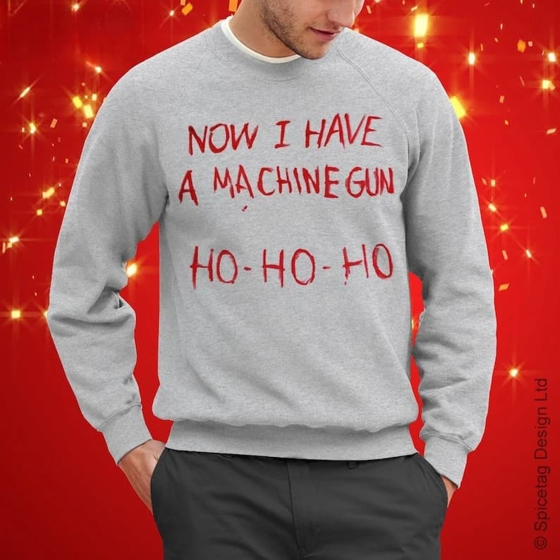 Now I Have A Machine Gun Movie Jumper Film Sweatshirt Fancy Dress Christmas Ho Heather Grey Halloween Keep Warm Long Sleeve