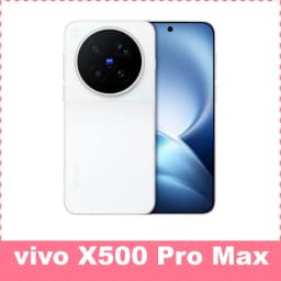 vivo X500 Pro Max Dimensity 9600Pro(2nm) 6.85 Inch AMOLED 3168×1440 144Hz 8000mAh 90W