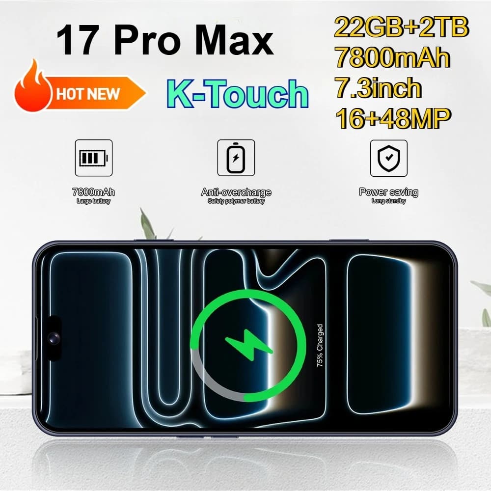 K-Touch Smartphone For 17 Pro Max 7.3inch Full Screen Mobile Phones 22G+2TB Cell Phone 16+48MP 5G Dual Sim 7800mAh Battery Face ID Unlocked Android 15 Cellphones