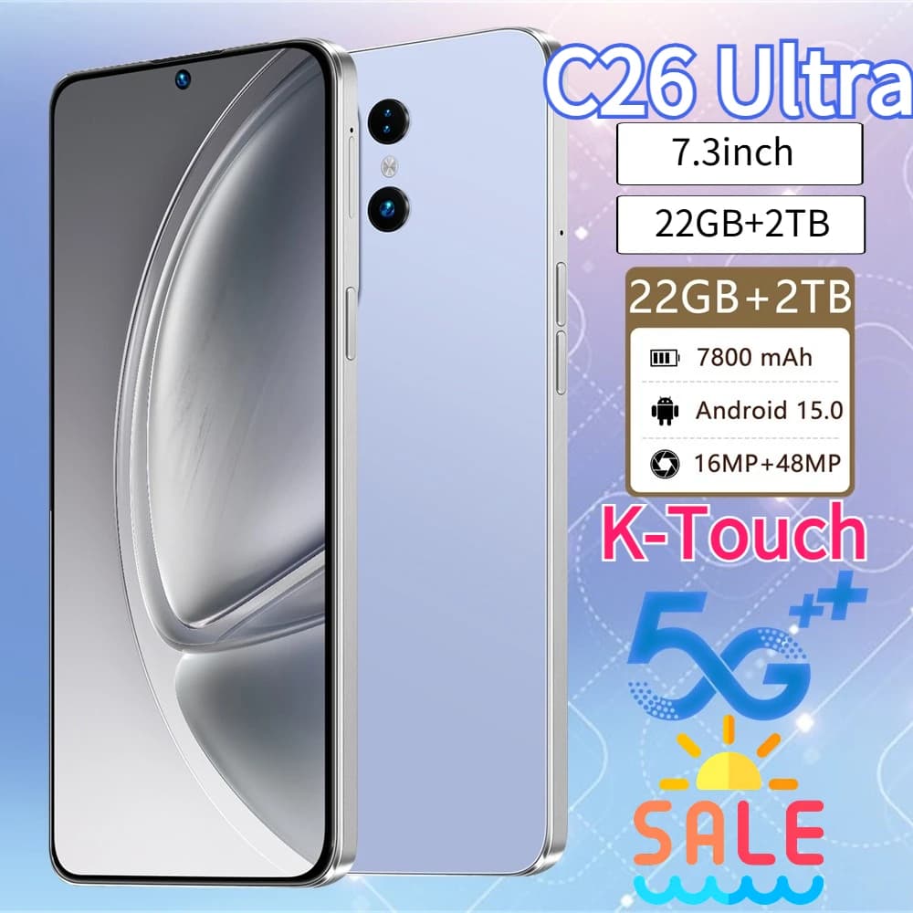 K-Touch New C26 Ultra 22G+2TB Cell Phone 7.3HD Mobile Phones 7800mAh Smartphone 5G Dual SIM Android 15 Unlocked 16+48MP Global Version Cellphones