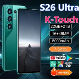 K-Touch Hot S26 Ultra 22G+2TB Smartphone Android 15 Cell Phone 7.3HD Mobile Phones 5G Dual SIM 8000mAh 16+48MP Camera Cellphones