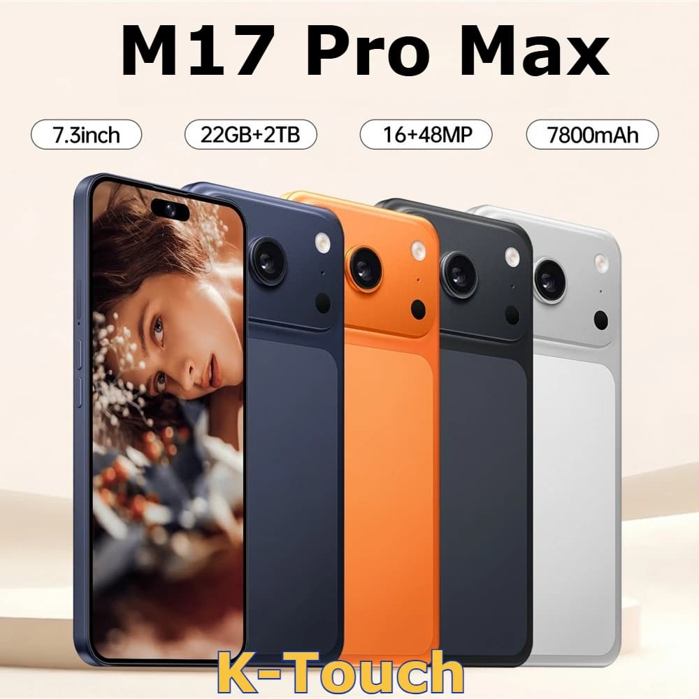 K-Touch Mobile Phones M17 Pro Max Smartphone Android 15 Cell Phone 7.3 Inch 16+48MP Camera 7800mAh 5G Dual SIM Face Unlocked Global Version Cellphones For Men Women