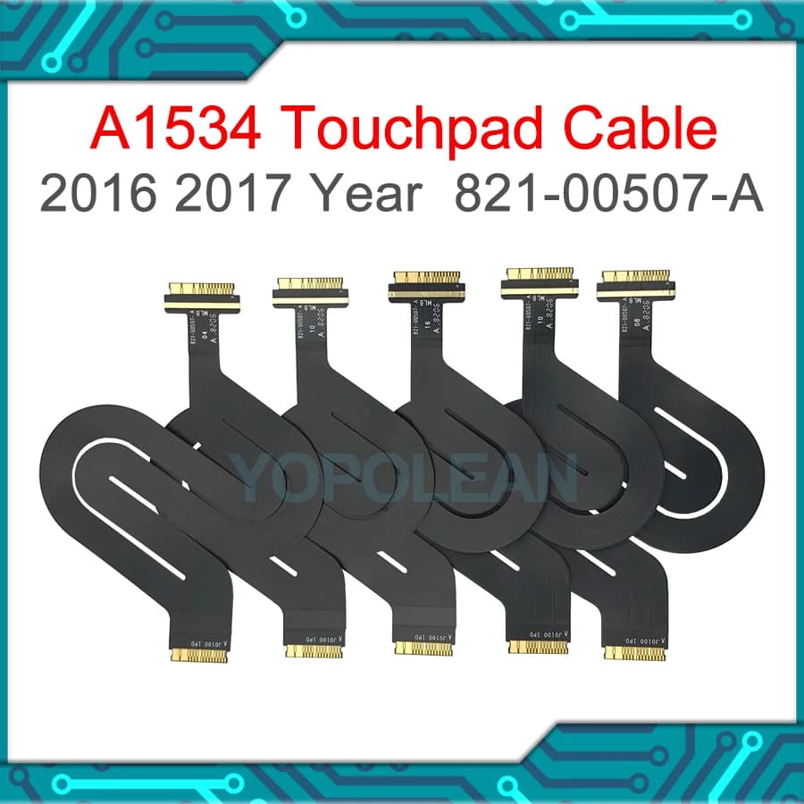 New 821-00507-A For Macbook 12" Retina A1534 Touchpad Trackpad Flex Cable 821-00507-03 2016 2017 Year