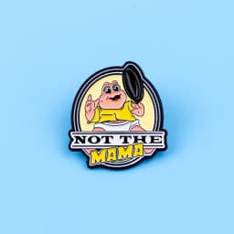 NOT THE MAMA Enamel Pin Cartoon Brooch For Coat Women's Brooches Fashion Lapel Badges Jewelry Gift for Friends