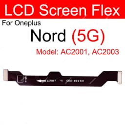 LCD Display Mainboard Flex Cable For Oneplus One Plus 8 9 Pro 8T 9R Nord Nord N10 5G Motherboard MainBoard Connector Cable