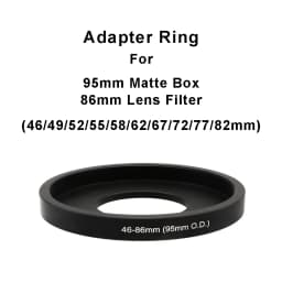 For 95mm Matte Box or 86mm Filter Matte Box Adapter Lens Filter Step Up Ring 46/49/52/55/58/62/67/72/77/82mm-86mm (95mm O.D)