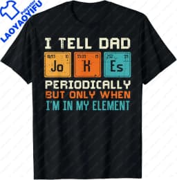 Funny Daddy & Dad Joke Gift T-Shirt Proud Father of A Few Kids Graphic Personalized Custom Printed Women Men Summer T Shirts