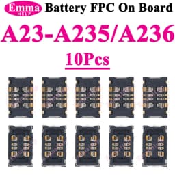 10pcs Battery FPC Connector Cilp Contact Plug For samsung A54 A34 A55 A35 A33 A73 A07 A13 A15 A16 A17 Connector Plug On Board