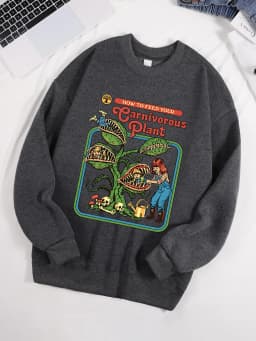 How To Feed Your Earnivorous Plant Printed Mens Sweatshirt O-Neck Soft Pullover Hip Hop Fleece Clothes Loose Unisex Casual Top