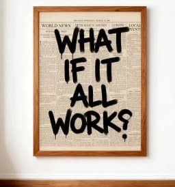 Newspaper Poster - What If It All Works Out - Positive Quote Canvas Wall Art, Affirming Minimalist Prints, Neutral Dorm Room Bed
