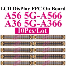 10Pcs LCD Display FPC Connector for Samsung A15 A25 A35 A55 A73 A05s A06 A07 A16 A17 A26 A33 A34 A36 A52 A53 A54 A56 Mainboard