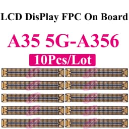 10Pcs LCD Display FPC Connector for Samsung A15 A25 A35 A55 A73 A05s A06 A07 A16 A17 A26 A33 A34 A36 A52 A53 A54 A56 Mainboard