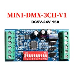 NEW MINI 3CH DMX512 RGB LED Decoder DMX Controller 3Channe 5A/CH MAX 15A MINI-DMX-3CH-V1 for LED Strip/ Module Lights DC5V-24V