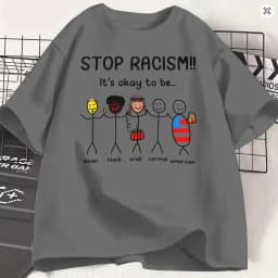 Unique Stop Racism Its Ok to Be T-Shirt Men Crewneck Cotton T Shirt Short Sleeve Tees Birthday Gift Clothing