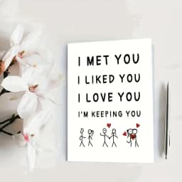 1 PC I Met You, I Like You, I Love You, I Am Keeping You Greeting Cards, Love Relationship Greeting Cards Gifts, First Together
