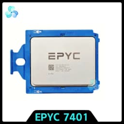 EPYC 7401 CPU 2.0GHz 24-Cores 48-Thread 64MB 170W LGA-4094 Official Unlocked Server CPU Processor Socket SP3 EPYC7401 Naples