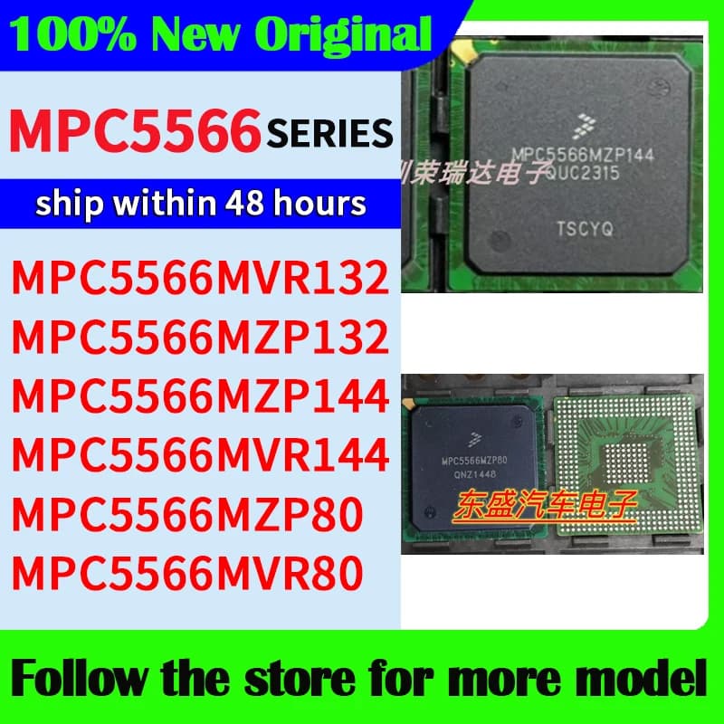 MPC5566MVR132 MPC5566MZP132 MPC5566MZP144 MPC5566MVR144 MPC5566MZP80 MPC5566MVR80 High quality New