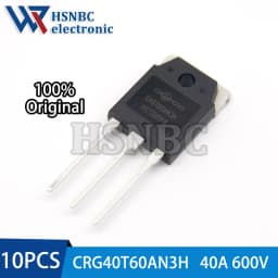 10PCS CRG60T60AN3H G60T60AN3H 60T60 600V 60A OR CRG40T60AN3H G40T60AN3H 40T60 600V 40A TO-3P IGBT Transistor 100% New Original