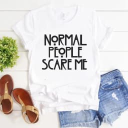 Normal People Scare Me Letter Print Women T Shirt Short Sleeve O Neck Loose Women Tshirt Ladies Tee Shirt Tops Camisetas Mujer