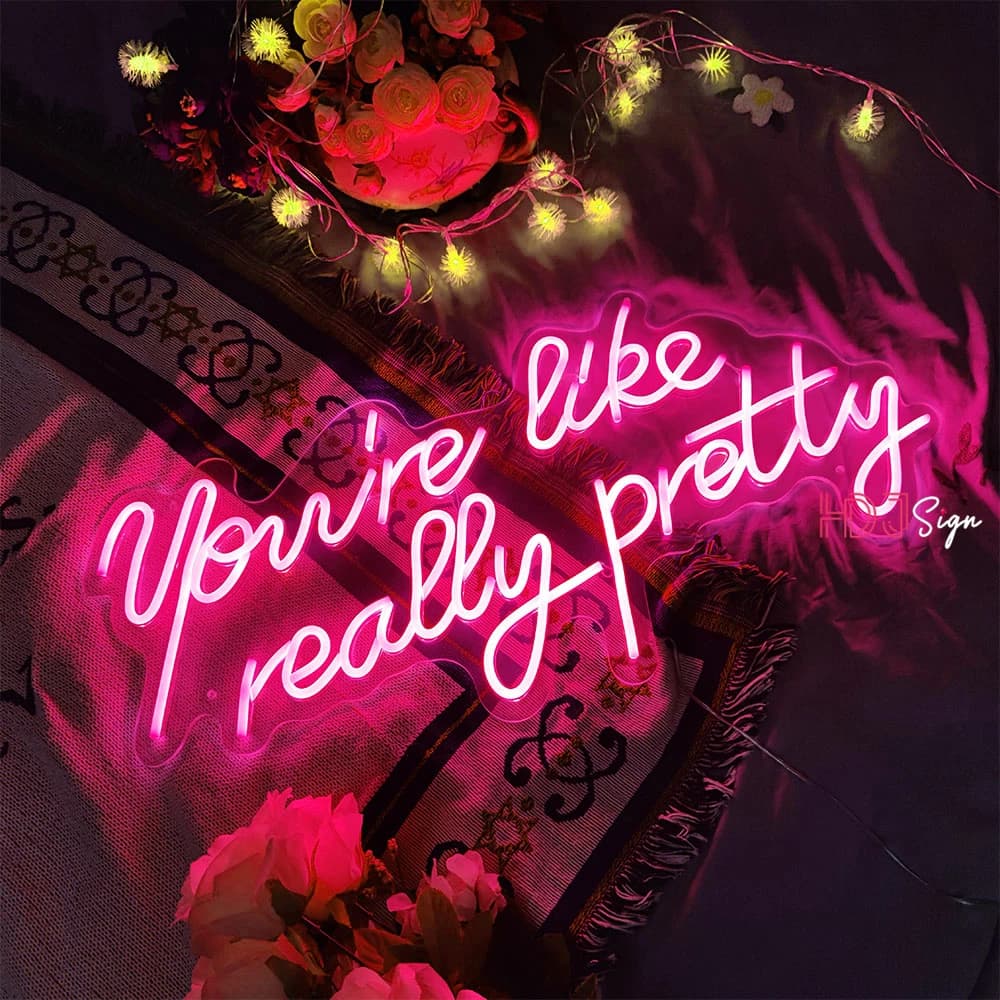 60cm Neon Sign Large Neon LED Sign You Are Like Really Pretty Neon Light Sign Custom Room Decor Wall Art Girl Bedroom Decor pink