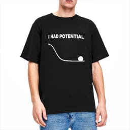 I Had Potential T Shirt Man Vintage T Shirts Summer O-Neck Hip Hop Tees Design Oversized Clothes