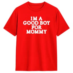 I'm A Good Boy for Mommy T-Shirt for Men Novelty Cotton Tees Crewneck Short Sleeve T Shirts Gift Idea Tops