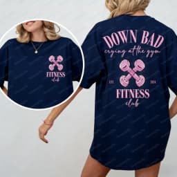 Down Bad Crying At Gym Oversized T-Shirt Retro Workout Tops Aesthetic Clothes Y2k Harajuku Graphic T Shirts High Quality Cotton