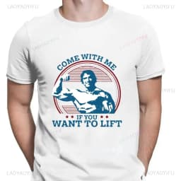 Come With Me If You Want To Lift T Shirts Men Cotton T-Shirt Arnold Schwarzenegger Fitness Workout Musculation Tee Streetwear