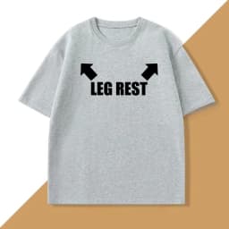 Leg Rest Joke T Shirt Women Funny Meme Tshirt Relaxing T-Shirt Short Sleeve Printed Clothing Graphic Tee Tops