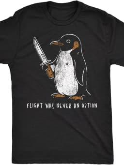Flight Was Never An Option Penguin Streetwear Print Men's T Shirt Cotton Tee Women Summer Oversized Loose Funny Novelty Harajuku