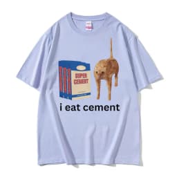 I Eat Cement T Shirt Funny Sarcastic Offensive Random Cat Meme Print T Shirts Men Women Casual 100% Cotton Tops Oversized Tshirt