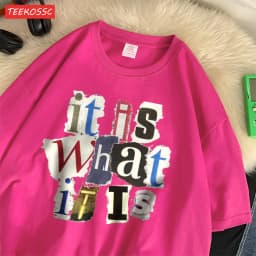 Fashion Cotton Women'S T-Shirts It Is What Funny Letter Printing Tops Oversize O-Neck Soft Short Sleeve Summer Female Clothes