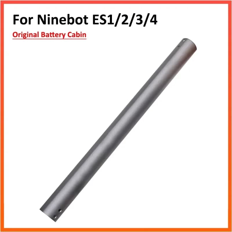 Original Battery Cabin For Ninebot ES1 ES2 ES3 ES4 Electric Scooter Loading Pipe Handlebar Replacement Parts