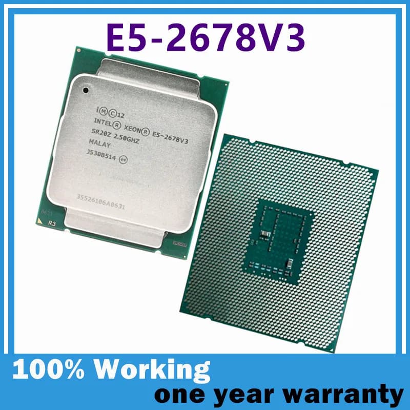 Xeon E5 2678 V3 E5-2678V3 2.5GHz Twelve-Core Twenty-four-Thread LGA 2011-3 CPU 30M 120W E5 2678V3