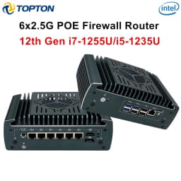 Topton 6x2.5G LANs POE Firewall Appliance 12th Gen Intel I7 1255U I5 1235U Mini PC 2xDDR4 NVMe PfSense Proxmox ESXi Home Server