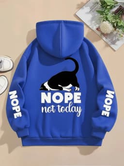 Nope Not Today Prints Hoodies Womens Cute Cat Pullovers Loose Pocket Tops Warm Fleece Sweatshirts Winter Casual Woman Clothing