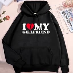 I Love My Girlfriend Printing Hoody Men Women Autumn Loose Sweatshirt Autumn Crewneck Clothes Loose Pocket Coat Hoody Couple